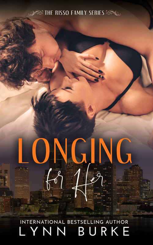 Longing for Her: Risso Family Series Book 2 by Lynn Burke