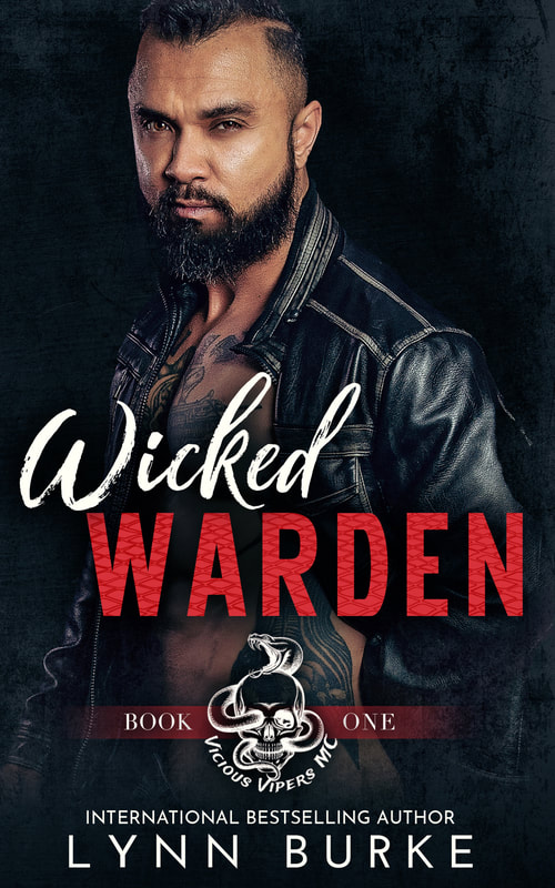 Wicked Warden: Vicious Vipers MC Book 1 by Lynn Burke
