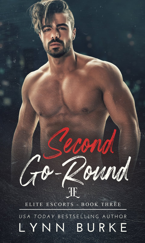 Second Go-Round: Elite Escorts Series Book 2 by Lynn Burke