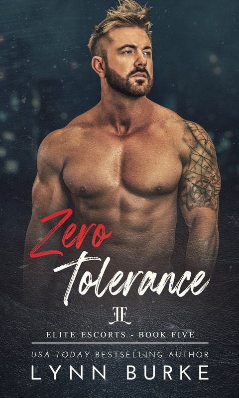 Zero Tolerance: Elite Escorts Series Book 4 by Lynn Burke