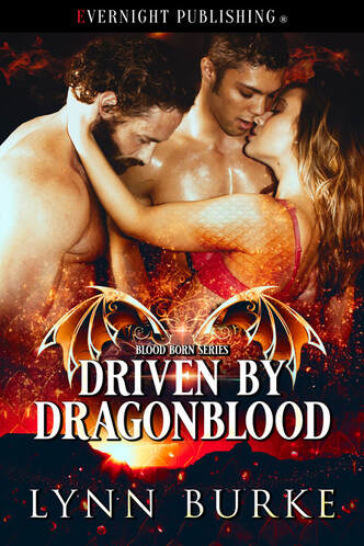 Driven by Dragonblood: Blood Born Series Book 3 by Lynn Burke