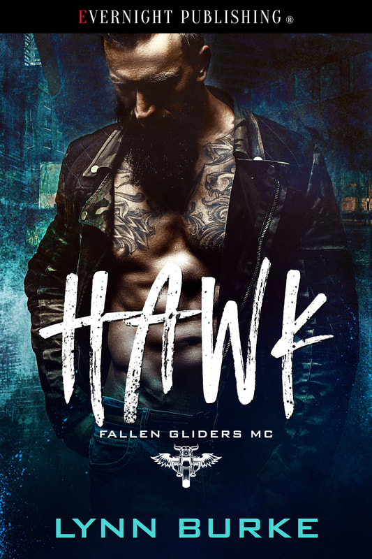 Hawk: Fallen Gliders MC Book 2 by Lynn Burke