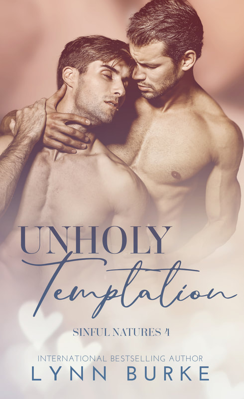 Unholy Temptation: Sinful Natures Series Book 4 by Lynn Burke