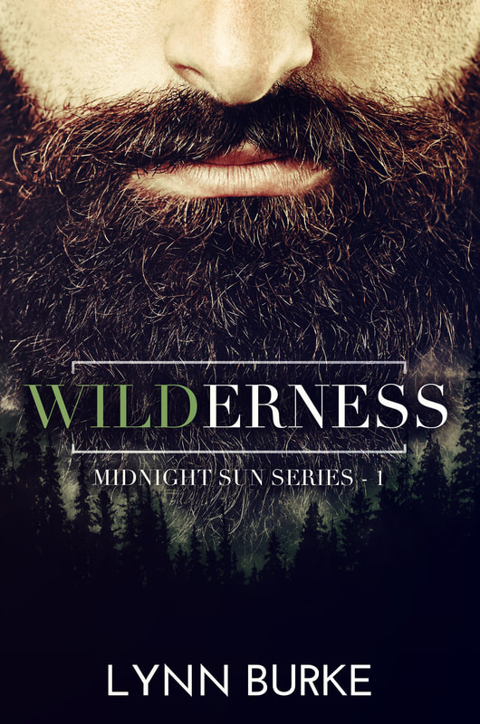 Wilderness: Midnight Sun Series Book 1 by Lynn Burke