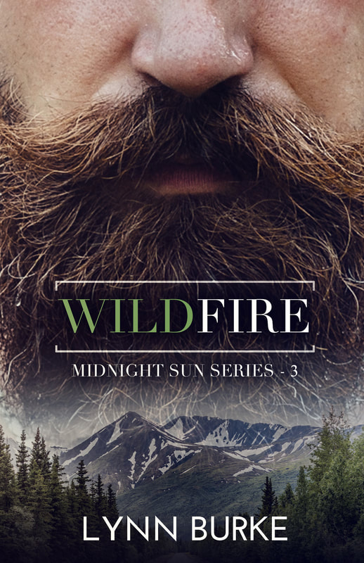 Wildfire: Midnight Sun Series Book 3 by Lynn Burke
